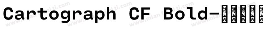 Cartograph CF Bold字体转换